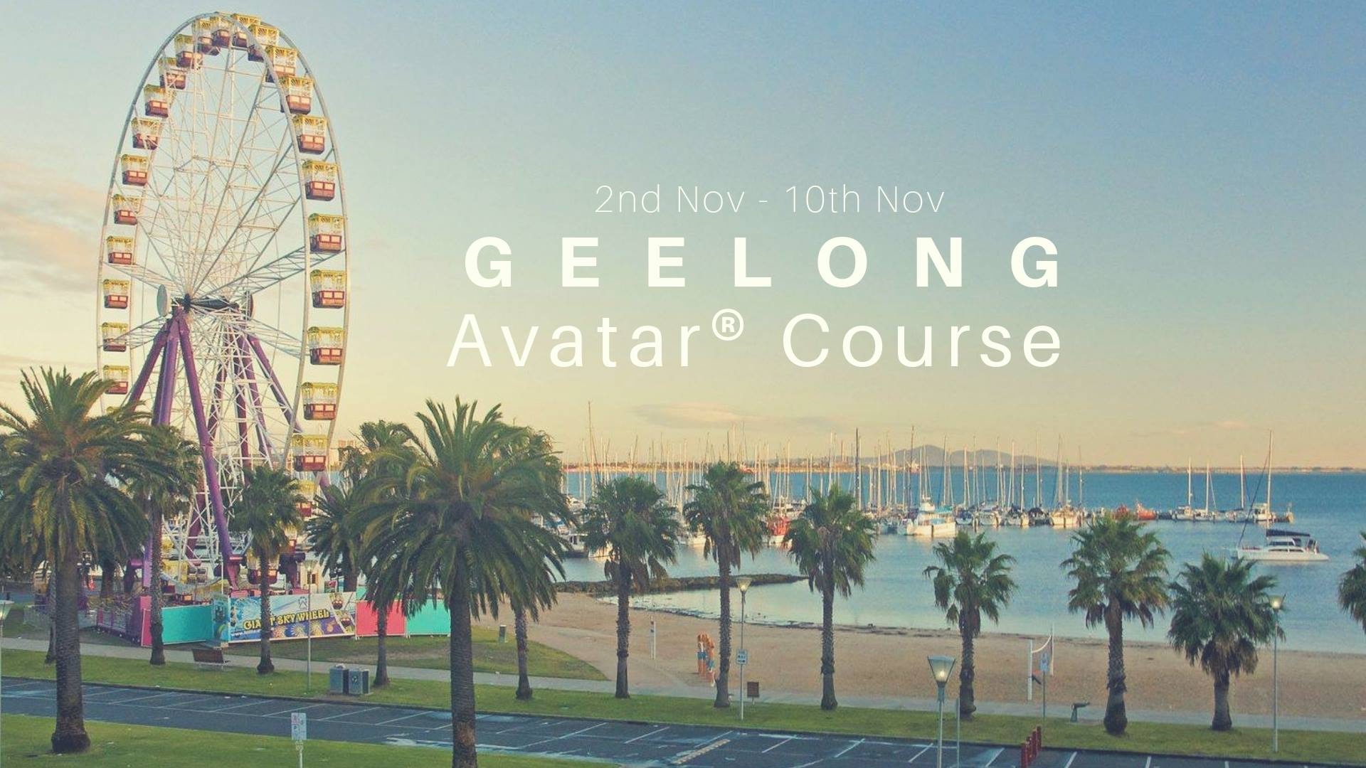 Geelong Avatar Course Nov 2019