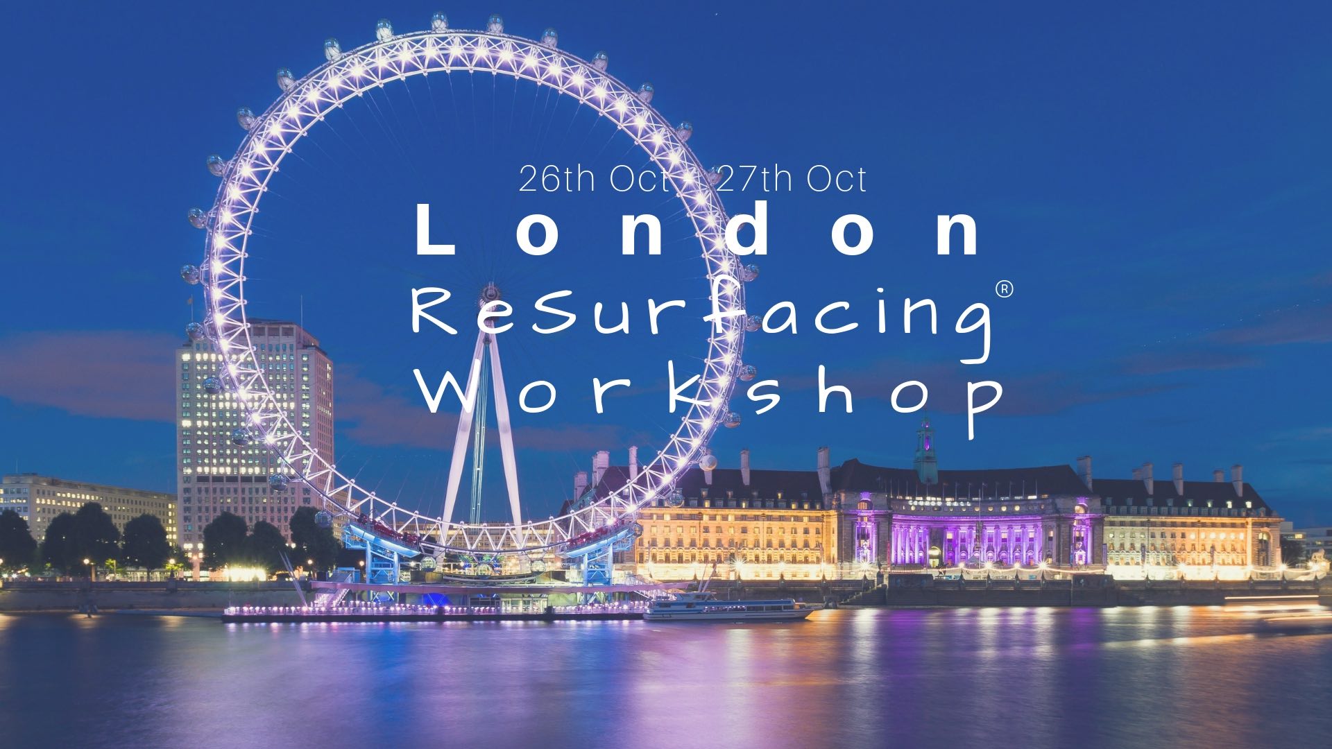 London ReSurfacing Workshop